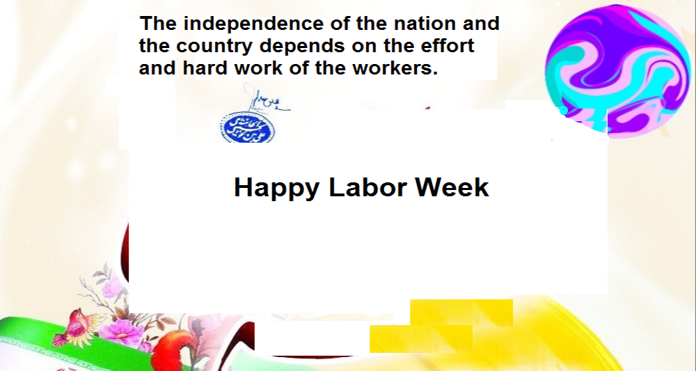 May the work week come and the worker be honored